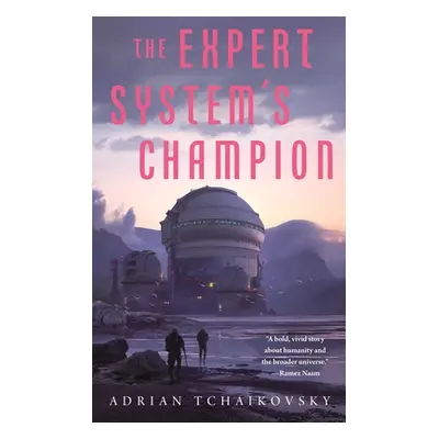 "Expert System's Champion" - "" ("Tchaikovsky Adrian")(Paperback)