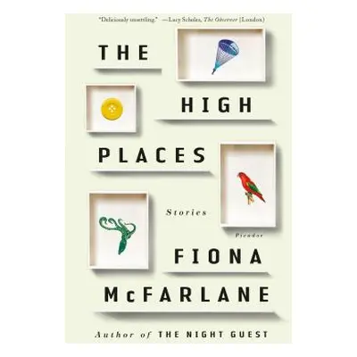 "The High Places: Stories" - "" ("McFarlane Fiona")(Paperback)