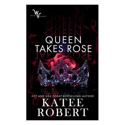 "Queen Takes Rose" - "" ("Robert Katee")(Paperback)