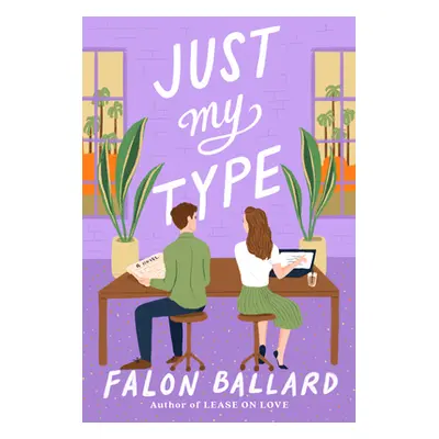 "Just My Type" - "" ("Ballard Falon")(Paperback)