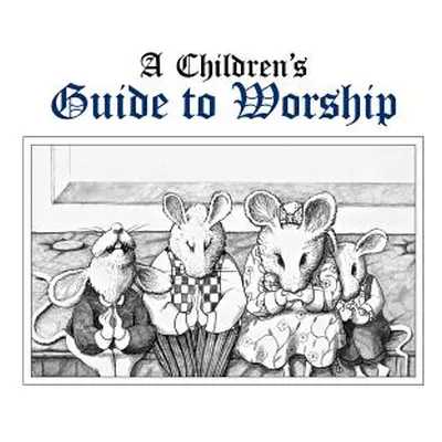 "Childrens Guide to Worship" - "" ("Boling Muzzy Vance")(Paperback)