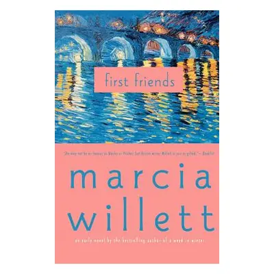 "First Friends" - "" ("Willett Marcia")(Paperback)