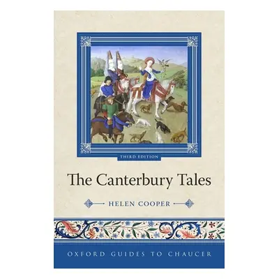 "Oxford Guides to Chaucer the Canterbury Tales 3rd Edition" - "" ("Cooper")(Paperback)