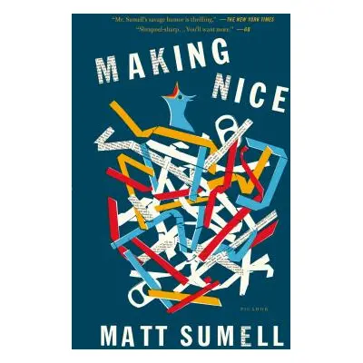 "Making Nice: A Novel in Stories" - "" ("Sumell Matt")(Paperback)