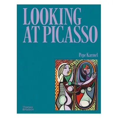 "Looking at Picasso" - "" ("Karmel Pepe")(Pevná vazba)