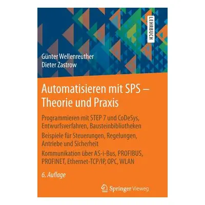 "Automatisieren Mit Sps - Theorie Und Praxis: Programmieren Mit Step 7 Und Codesys, Entwurfsverf