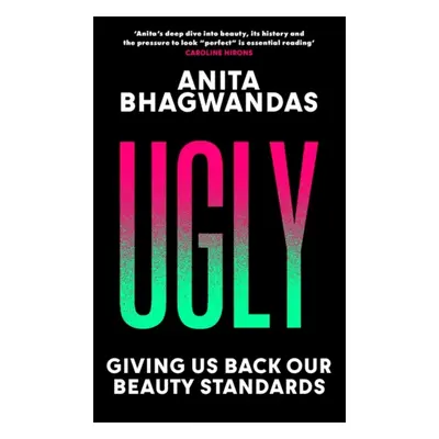 "Ugly" - "Giving us back our beauty standards" ("Bhagwandas Anita")(Pevná vazba)