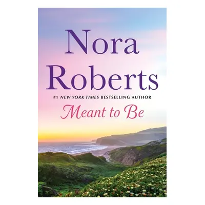 "Meant to Be: 2-In-1: Dual Image and One Summer" - "" ("Roberts Nora")(Mass Market Paperbound)