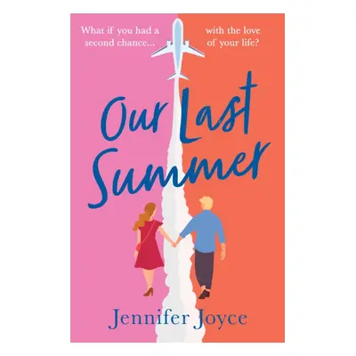 "Our Last Summer" - "" ("Joyce Jennifer")(Paperback / softback)