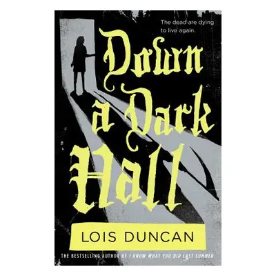 "Down a Dark Hall" - "" ("Duncan Lois")(Paperback)