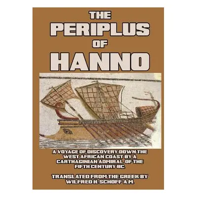 "The Periplus of Hanno" - "" ("Schoff Wilfrid H.")(Paperback)