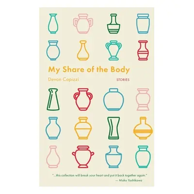 "My Share of the Body" - "" ("Capizzi Devon")(Paperback)