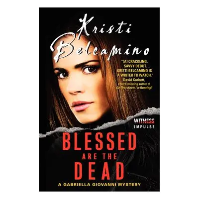 "Blessed Are the Dead" - "" ("Belcamino Kristi")(Paperback)