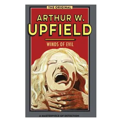 "Winds of Evil" - "" ("Upfield Arthur W.")(Paperback)