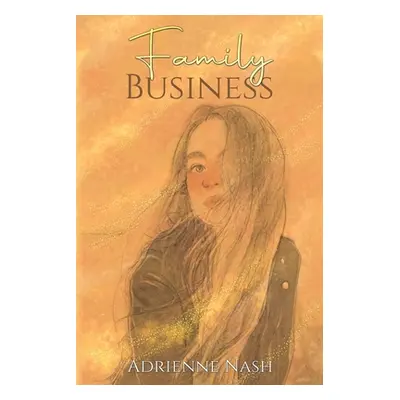 "Family Business" - "" ("Nash Adrienne")(Paperback)