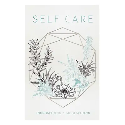 "Self Care: Inspirations & Meditations" - "" ("Mandala Publishing")(Pevná vazba)