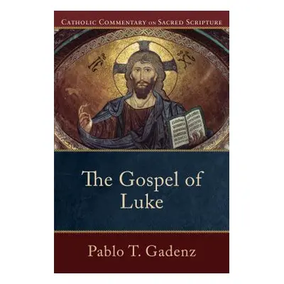 "The Gospel of Luke" - "" ("Gadenz Pablo T.")(Paperback)