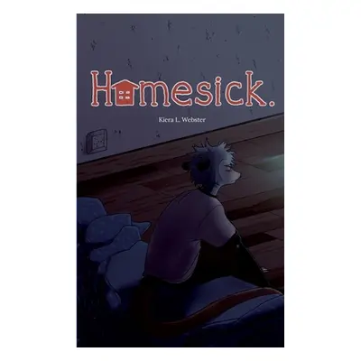 "Homesick." - "" ("Webster Kiera")(Paperback)