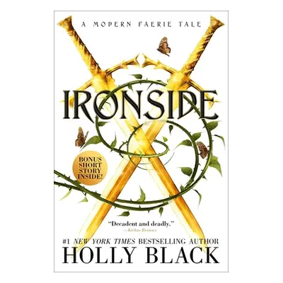 "Ironside: A Modern Faerie Tale" - "" ("Black Holly")(Paperback)