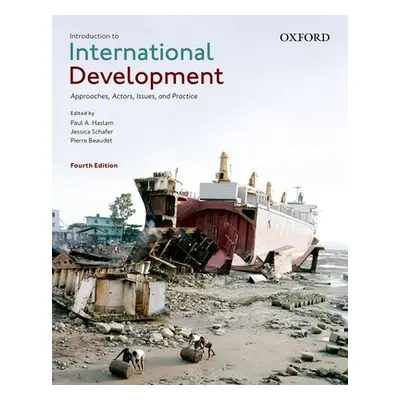 "Introduction to International Development: Approaches, Actors, Issues, and Practice" - "" ("Has