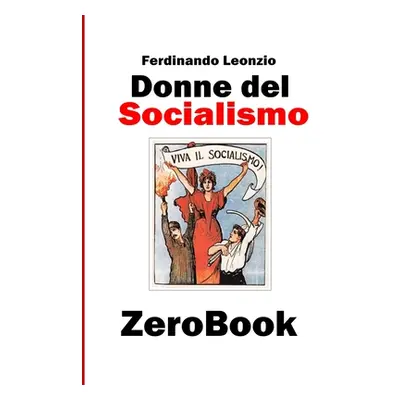 "Donne del socialismo" - "" ("Leonzio Ferdinando")(Paperback)