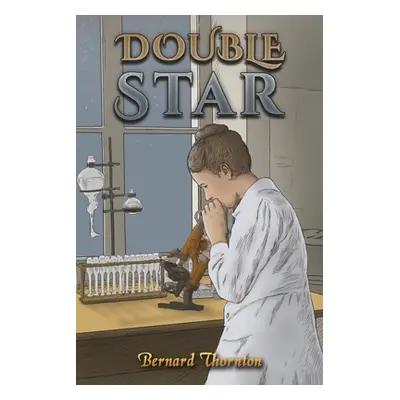 "Double Star" - "" ("Thornton Bernard")(Paperback)