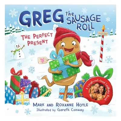 "Greg the Sausage Roll: The Perfect Present" - "" ("Hoyle Mark")(Paperback)