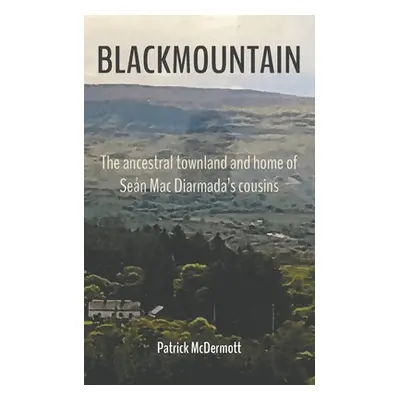 "Blackmountain" - "" ("McDermott Patrick")(Paperback)