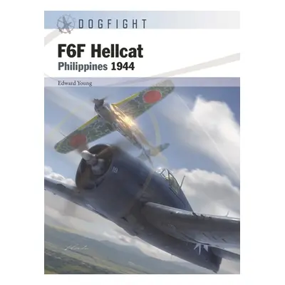 "F6F Hellcat: Philippines 1944" - "" ("Young Edward M.")(Paperback)