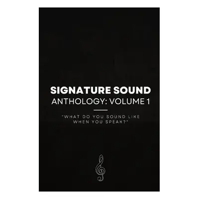 "Signature Sound: What do you sound like when you speak?" - "" ("Brophy Steve")(Paperback)