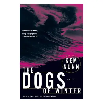 "The Dogs of Winter" - "" ("Nunn Kem")(Paperback)