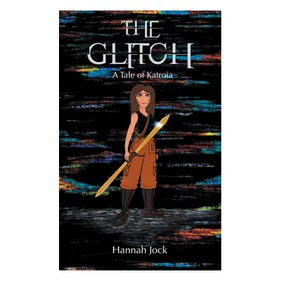 "The Glitch" - "" ("Jock Hannah")(Paperback)