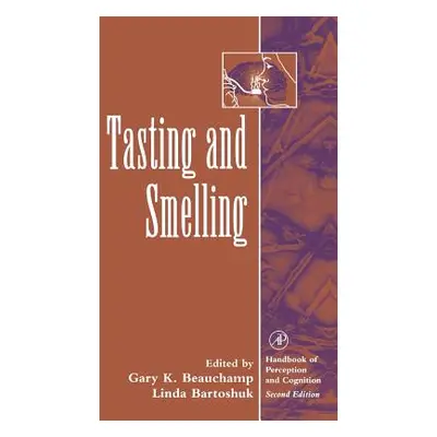 "Tasting and Smelling" - "" ("Beauchamp Gary K.")(Pevná vazba)