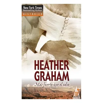 "Ms fuerte que el odio" - "" ("Graham Heather")(Paperback)