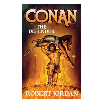 "Conan the Defender" - "" ("Jordan Robert")(Paperback)