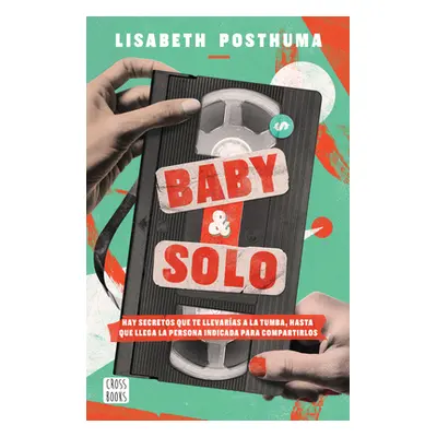 "Baby Y Solo" - "" ("Posthuma Lisabeth")(Paperback)