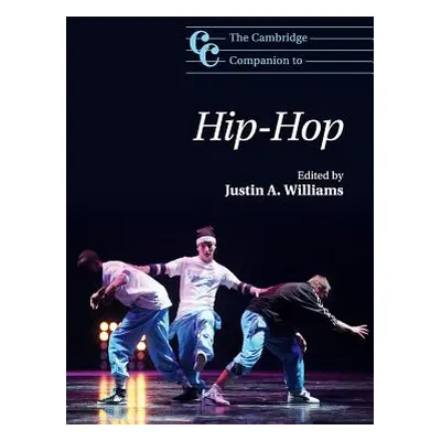 "The Cambridge Companion to Hip-Hop" - "" ("Williams Justin A.")(Paperback)