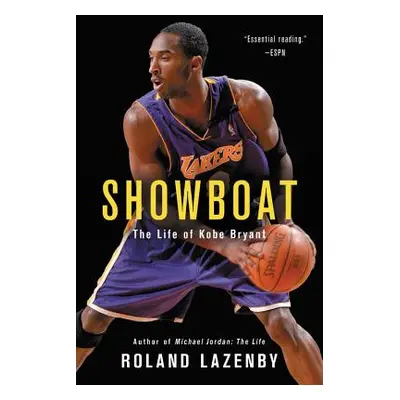 "Showboat: The Life of Kobe Bryant" - "" ("Lazenby Roland")(Paperback)