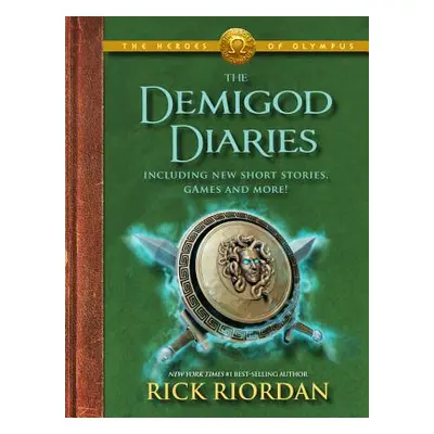 "The Heroes of Olympus the Demigod Diaries (the Heroes of Olympus, Book 2)" - "" ("Riordan Rick"