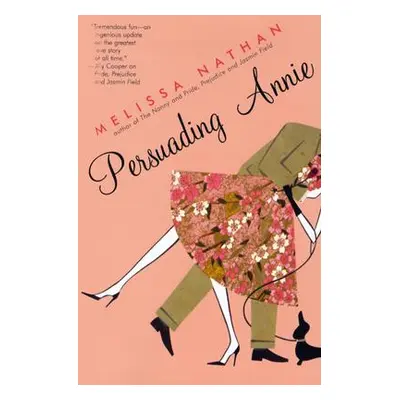 "Persuading Annie" - "" ("Nathan Melissa")(Paperback)