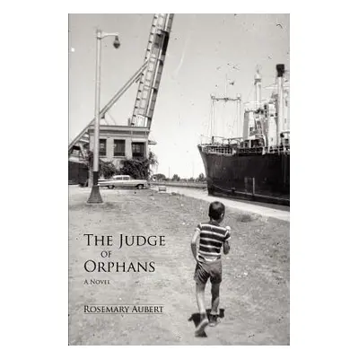 "The Judge of Orphans" - "" ("Aubert Rosemary")(Paperback)