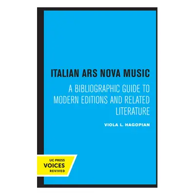 "Italian Ars Nova Music: A Bibliographic Guide to Modern Editions and Related Literature" - "" (