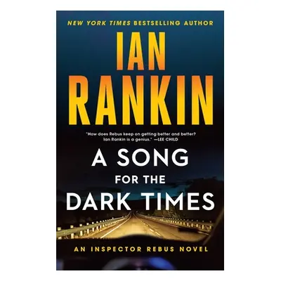 "A Song for the Dark Times: An Inspector Rebus Novel" - "" ("Rankin Ian")(Paperback)