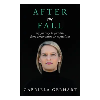 "After the Fall" - "" ("Gerhart Gabriela")(Paperback)