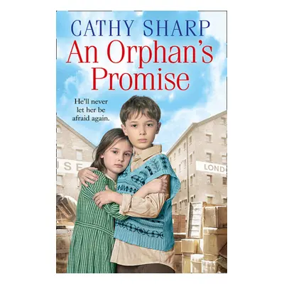 "An Orphan's Promise (Button Street Orphans)" - "" ("Sharp Cathy")(Paperback)