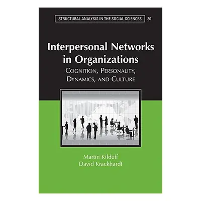 "Interpersonal Networks Organization" - "" ("Kilduff Martin")(Paperback)