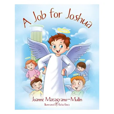 "A Job for Joshua" - "" ("Matagrano-Mullin Joanne")(Paperback)