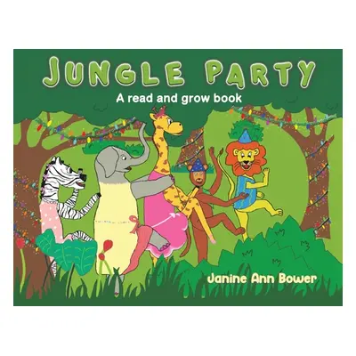 "Jungle Party" - "" ("Bower Janine Ann")(Pevná vazba)