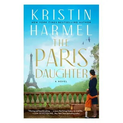 "The Paris Daughter" - "" ("Harmel Kristin")(Pevná vazba)