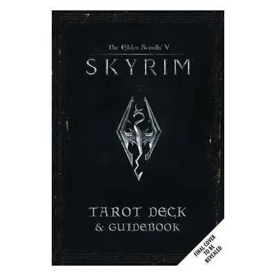 "The Elder Scrolls V: Skyrim Tarot Deck and Guidebook" - "" ("Schafer Tori")(Other)